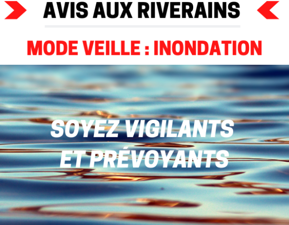 Avis important aux riverains : Inondation
