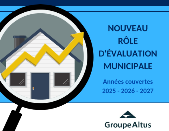 Dépôt du nouveau rôle d’évaluation municipale et message de la direction générale