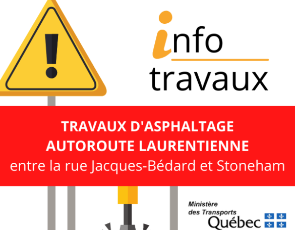 Travaux d'asphaltage sur l'autoroute Laurentienne (A-73), de Jacques-Bédard à Stoneham-et-Tewkesbury
